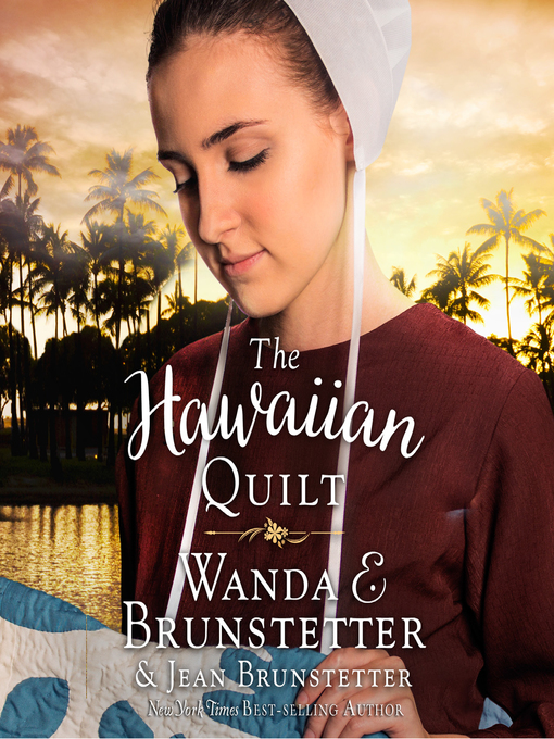 Title details for The Hawaiian Quilt by Wanda E Brunstetter - Wait list